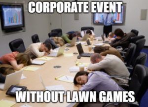 Corporate Event Without Lawn Games